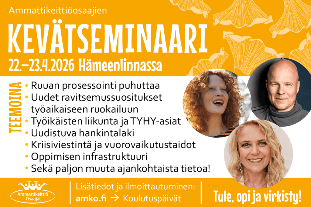 Ammattikeittiöosaajien kevätseminaari 2026 – ratkaisuja ruokapalveluihin
